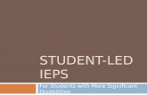STUDENT-LED IEPS For Students with More Significant Disabilities.