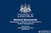 Beyond Buzzwords Delivering an Institution-wide Approach to Student Engagement Dan Derricott Student Engagement Officer @danderricott.