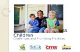 Education & Homeless Children Challenges and Promising Practices.