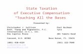 State Taxation of Executive Compensation “Touching All the Bases” Presented by: Christopher J. SullivanPaul Buchman Rath, Young and Pignatelli, P.C.Tyco.