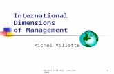 Michel Villette Janvier 20091 International Dimensions of Management Michel Villette.