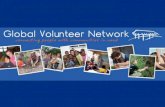 Global Volunteer Network is a registered non-profit, Non Government Organization (NGO) whose goal is to: Connect volunteers to communities in need Provide.