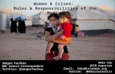 Women & Crises: Roles & Responsibilities of the Media Imogen Foulkes BBC Geneva Correspondent Twittter: @imogenfoulkes Heba Aly IRIN reporter Email: heba@irinnews.org.