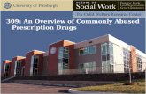 309: An Overview of Commonly Abused Prescription Drugs.