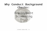 Why Conduct Background Checks: Employment Screening STEINER CONSULTING, LLC.