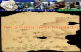 Family History Center Presentation. Ordering Microfilm From The Family History Center Go to the website: .