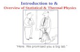 Introduction to & Overview of Statistical & Thermal Physics.