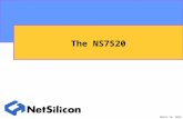 April 12, 2015 The NS7520. 2 NET+ARM ARM7TDMI Programmer’s Model.
