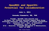 ©2011, Kensaku Kawamoto OpenMRS and OpenCDS: Potential for Collaboration June 1, 2011 Kensaku Kawamoto, MD, PhD Founder, OpenCDS () Co-Chair,