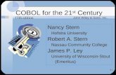 9-1 COBOL for the 21 st Century Nancy Stern Hofstra University Robert A. Stern Nassau Community College James P. Ley University of Wisconsin-Stout (Emeritus)