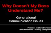 Presented by Sherrell Wheeler New Mexico State University Alamogordo Generational Communication Issues.
