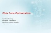 C66x Code Optimization KeyStone Training Multicore Applications Literature Number: SPRP814.