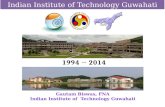 1994 → 2014. Brief Profile of IIT Guwahati Departments 1.Biotechnology 2.Chemical Engineering 3.Chemistry 4.Computer Science and Engineering 5.Civil Engineering.