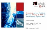 Investing across Europe & Greece: Timing & Risk in an Uncertain Environment PRODEXPO 06 October, 2014 Dika Agapitidou MSc (Econ) MRICS.
