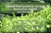 Extreme Precipitation by High Resolution RegCM3 Over East Asia Jing ZHENG, Zhenghui Xie Institute of Atmospheric Physics (IAP),CAS, China Institute of.