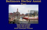 Baltimore Harbor Assist Tug MIDN David Hodapp MIDN Seth Krueger MIDN Phil Suchyta MIDN Christopher Wozniak.