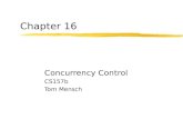 Chapter 16 Concurrency Control CS157b Tom Mensch.