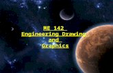 ME 142 Engineering Drawing and Graphics. Instructor Details Col ( R ) Mumtaz Yousafi MSC ( Machine design ) NUST Rawalpindi B.E. ( Mechanical Engineering)