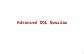 1 Advanced SQL Queries. 2 Example Tables Used Reserves sidbidday 22 58 101 103 10/10/04 11/12/04 Sailors sidsnameratingage 22 31 58 Dustin Lubber Rusty.
