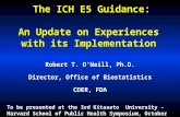 The ICH E5 Guidance: An Update on Experiences with its Implementation The ICH E5 Guidance: An Update on Experiences with its Implementation Robert T. O’Neill,