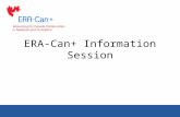 ERA-Can+ Information Session. Overview ERA-Can+ Project Overview Horizon 2020 Overview Opportunities for Canadians in H2020 Steps to Participation in.