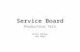 Service Board Production Test Rafael Nobrega LHCb Roma1.