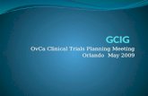 OvCa Clinical Trials Planning Meeting Orlando May 2009.