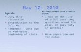 Agenda  Jury duty discussion  Introduction to the Cold War  Reminder – CBAs due on Wednesday, beginning of class Writing prompt (use scratch paper)