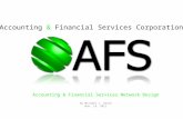 Accounting & Financial Services Corporation Accounting & Financial Services Network Design By Michael J. Smith Nov. 14, 2011.