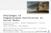 Challenges of Computational Verification in Social Media Christina Boididou 1, Symeon Papadopoulos 1, Yiannis Kompatsiaris 1, Steve Schifferes 2, Nic Newman.