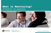 What is Monitoring? Information for panellists. Quality assurance of Authority subjects Monitoring poses the question: “How well is the school implementing.