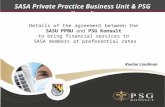 Z SASA Private Practice Business Unit & PSG Konsult Details of the agreement between the SASU PPBU and PSG Konsult to bring financial services to SASA.