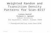 Weighted Random and Transition Density Patterns for Scan-BIST Farhana Rashid* Vishwani D. Agrawal Auburn University ECE Department, Auburn, Alabama 36849.