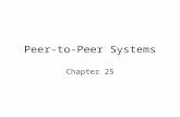 Peer-to-Peer Systems Chapter 25. What is Peer-to-Peer (P2P)? Napster? Gnutella? Most people think of P2P as music sharing.