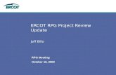 October 16, 2009 RPG Meeting ERCOT RPG Project Review Update Jeff Billo.