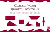 Classifying Quadrilaterals Beat the Computer Drill.