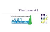 The Lean A3. January 24, 2014 The A3 Method A3 refers to a European paper size that is roughly equivalent to an American 11-inch by 17-inch tabloid-sized.
