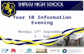 Year 10 Information Evening Monday 17 th September 5 – 6pm.