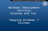 Windows Deployment Services Sysprep and You Imaging Windows 7 Systems.