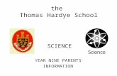 The Thomas Hardye School YEAR NINE PARENTS INFORMATION SCIENCE.