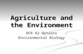 Agriculture and the Environment OCR A2 Options Environmental Biology.