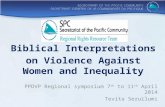 Biblical Interpretations on Violence Against Women and Inequality PPDVP Regional symposium 7 th to 11 th April 2014 Tevita Seruilumi.