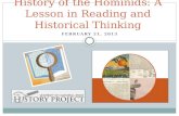 History of the Hominids: A Lesson in Reading and Historical Thinking FEBRUARY 21, 2013.