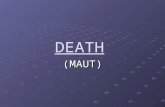 DEATH (MAUT). TOPICS FREQUENT REMEMBRANCE OF DEATH WHAT A DYING PERSON SHOULD DO FEAR AND HOPE WITH A STRONG DESIRE TO MEET ALLAH FULFILLING HIS OBLIGATIONS.
