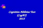 1 Cognitive Abilities Test (CogAT) 2015. 2 CogAT Test Configuration* Battery (Test Area) ItemsWorking Time Verbal6530 minutes** Quantitative6030 minutes**
