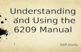 Understanding and Using the 6209 Manual Self-study.