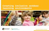 Creating inclusive outdoor learning environments.