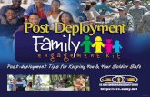 Post-Deployment Family Engagement Kit As leaders, we know that direct engagement with our Soldiers makes a difference in their safety. A Soldier’s Family.