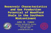 Reservoir Characteristics and Gas Production Potential of Woodford Shale in the Southern Midcontinent John B. Comer Indiana Geological Survey Indiana University.