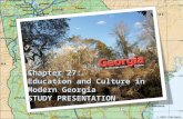Chapter 27: Education and Culture in Modern Georgia STUDY PRESENTATION © 2010 Clairmont Press.